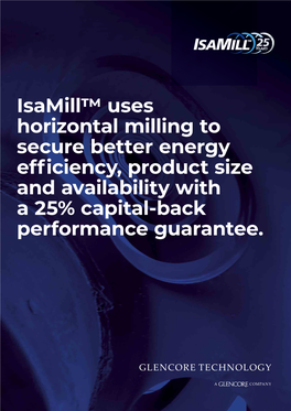 Isamill™ Uses Horizontal Milling to Secure Better Energy Efficiency