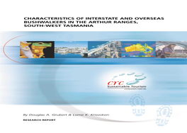 Characteristics of Interstate and Overseas Bushwalkers in the Arthur Ranges, South West Tasmania