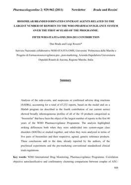 Biosimilar Branded Iodinated Contrast Agents Related to the Largest Number of Reports to the Who-Pharmacovigilance System Over the First 40 Years of the Programme