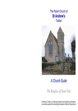St Andrew's a Church Guide the Benefice of Stour Vale