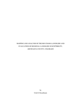 Mapping and Analysis of the Rio Chama Landslide and Evaluation of Regional Landslide Susceptibility, Archuleta County, Colorado