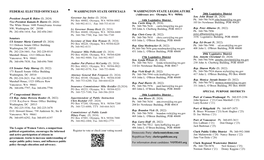 FEDERAL ELECTED OFFICIALS WASHINGTON STATE OFFICIALS WASHINGTON STATE LEGISLATURE (Addresses Are: Olympia, WA 98504) 20Th Legislative District Sen
