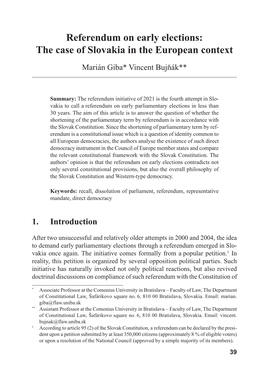 Referendum on Early Elections: the Case of Slovakia in the European Context Marián Giba* Vincent Bujňák**