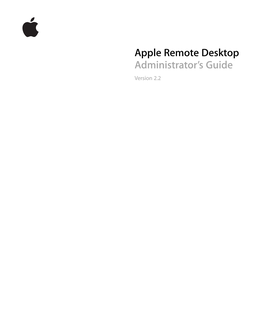 Apple Remote Desktop 2.2 Administrator's Guide