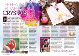 THE HEALING POWER of CRYSTALS Crystal Teacher Agnes T Mccluskey Guides You Through the Basics of These Mystical Jewels