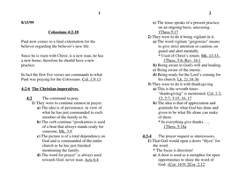 1 2 8/15/99 Colossians 4:2-18 Paul Now Comes to a Final Exhortation For