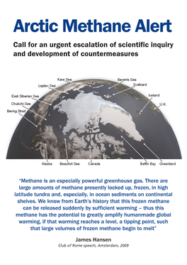 Arctic Methane Alert Call for an Urgent Escalation of Scientific Inquiry and Development of Countermeasures