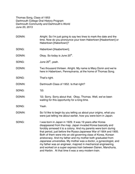 Thomas Song, Class of 1953 Dartmouth College Oral History Program Dartmouth Community and Dartmouth's World June 20, 2013 DONI