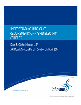 UNDERSTANDING LUBRICANT REQUIREMENTS of HYBRID-ELECTRIC VEHICLES Dean B