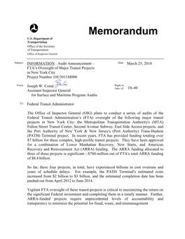 Audit Announcement – Date: March 25, 2010 FTA’S Oversight of Major Transit Projects in New York City Project Number 10U3011M000