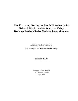 Fire Frequency During the Last Millennium in the Grinnell Glacier and Swiftcurrent Valley Drainage Basins, Glacier National Park, Montana