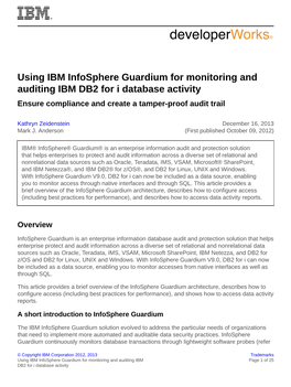 Using IBM Infosphere Guardium for Monitoring and Auditing IBM DB2 for I Database Activity Ensure Compliance and Create a Tamper-Proof Audit Trail
