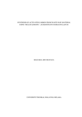 Synthesis of Activated Carbon from Waste Raw Material Using “Buluh Lemang‟‟, Schizostschyum Brachycladum