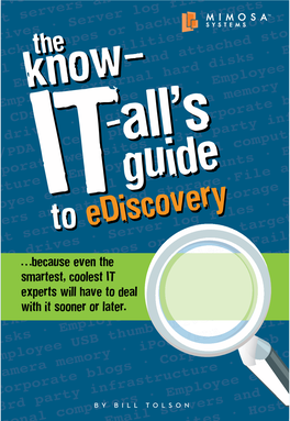 Mimosa's Know-IT-All's Guide to Ediscovery