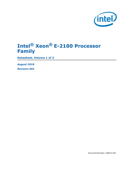 Intel® Xeon® E-2100 Processor Family Datasheet, Vol. 1