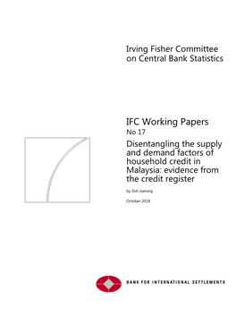 Disentangling the Supply and Demand Factors of Household Credit in Malaysia: Evidence from the Credit Register by Soh Jiaming