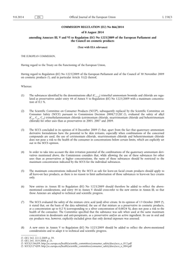 Of 8 August 2014 Amending Annexes III, V and VI to Regulation (EC) No 1223/2009 of the European Parliament and the Council on Cosmetic Products