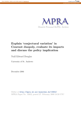 Conjectural Variation’ in Cournot Duopoly, Evaluate Its Impacts and Discuss the Policy Implication