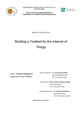 Building a Testbed for the Internet of Things