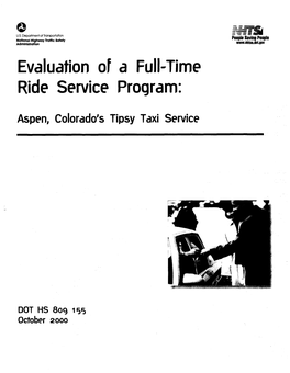 Evaluation of a Full-Time Ride Service Program