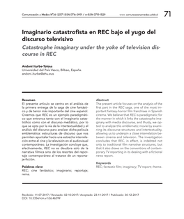 Imaginario Catastrofista En REC Bajo El Yugo Del Discurso Televisivo Catastrophe Imaginary Under the Yoke of Television Dis- Course in REC