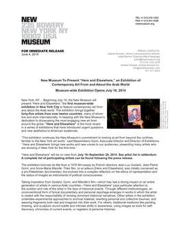 New Museum to Present “Here and Elsewhere,” an Exhibition of Contemporary Art from and About the Arab World Museum-Wide Exhibition Opens July 16, 2014