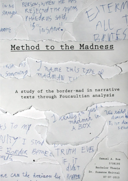 Method to the Madness