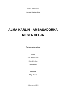 Alma Karlin - Ambasadorka Mesta Celja