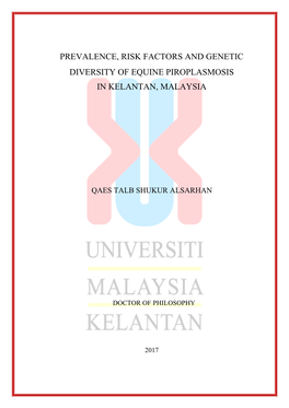 Prevalence, Risk Factors and Genetic Diversity of Equine Piroplasmosis in Kelantan, Malaysia