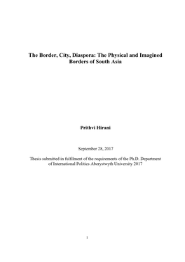 The Border, City, Diaspora: the Physical and Imagined Borders of South Asia