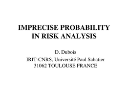 Imprecise Probability in Risk Analysis
