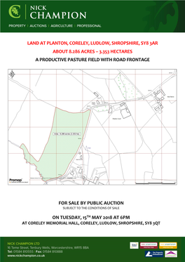 Land at Planton, Coreley, Ludlow, Shropshire, Sy8 3Ar About 8.286 Acres