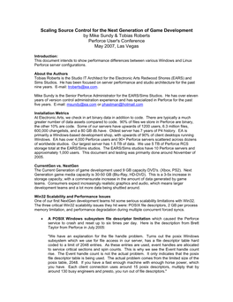 Scaling Source Control for the Next Generation of Game Development by Mike Sundy & Tobias Roberts Perforce User's Conference May 2007, Las Vegas