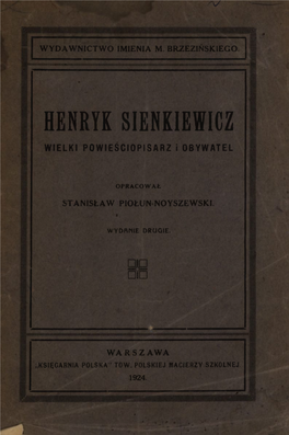 HENRYK SIENKIEWICZ WIELKI POWIESCIOPISARZ I OBYWATEL