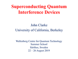 Superconducting Quantum Interference Devices