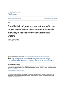 From 'The Help of Grave and Modest Women' to 'The Care of Men of Sense' : the Transition from Female Midwifery to Male Obstetrics in Early Modern England