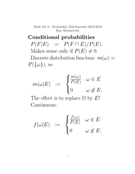 Makes Sense Only If P(E) = 0. Discrete Distribution Function: M(Ω)