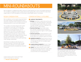 MINI-ROUNDABOUTS Mini-Roundabouts Or Neighborhood Traffic Circles Are an Ideal Treatment for Minor, Uncontrolled Intersections