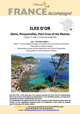 ILES D'or Giens, Porquerolles, Port-Cros Et Les Maures 7 Jours / 6 Nuits / 5 Jours De Randonnée