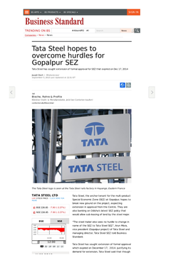 Tata Steel Hopes to Overcome Hurdles for Gopalpur SEZ Tata Steel Has Sought Extension of Formal Approval for SEZ That Expired on Dec 17, 2014