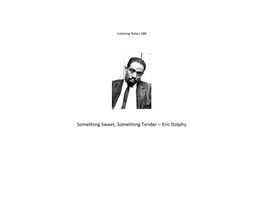 Something Sweet, Something Tender – Eric Dolphy