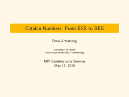 Catalan Numbers: from EGS to BEG