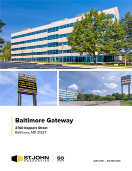 Baltimore Gateway 3700 Koppers Street Baltimore, MD 21227