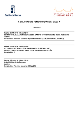 F-SALA CADETE FEMENINO (FASE I)- Grupo A