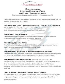 Directions to Lincoln Financial Field Via Public Transportation One Lincoln Financial Field Way  Philadelphia, PA