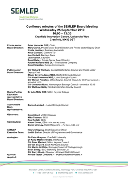 Confirmed Minutes of the SEMLEP Board Meeting Wednesday 25 September 2019 10:00 – 13:35 Cranfield Innovation Centre, University Way Cranfield, MK43 0BT