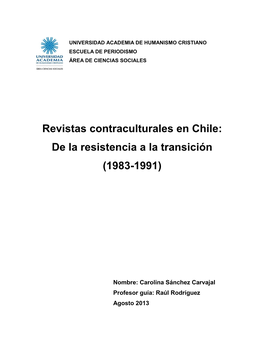 Revistas Contraculturales En Chile: De La Resistencia a La Transición (1983-1991)