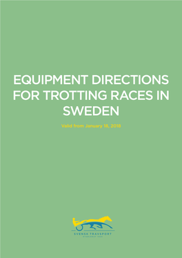 Equipment Directions for Trotting Races in Sweden