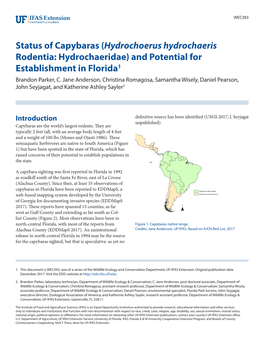 Status of Capybaras (Hydrochoerus Hydrochaeris Rodentia: Hydrochaeridae) and Potential for Establishment in Florida1 Brandon Parker, C