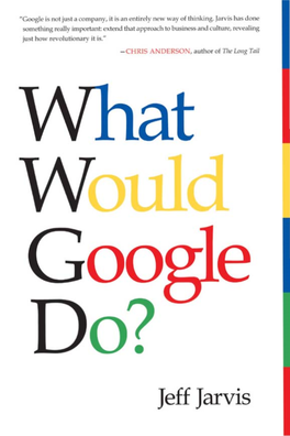 What Would Google Do?